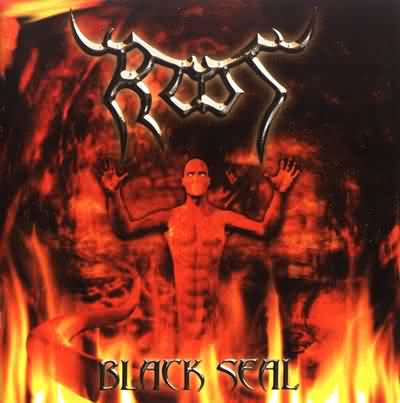 Root: "The Black Seal" – 2002