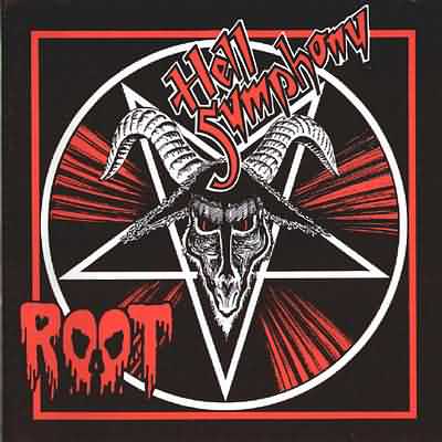 Root: "Hell Symphony" – 1991
