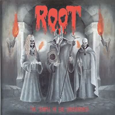 Root: "The Temple In The Underworld" – 1992